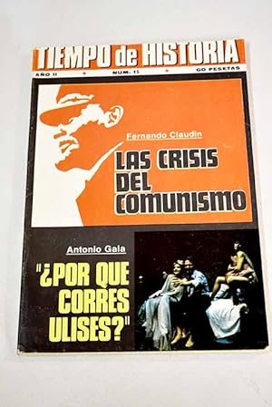 Imagen del vendedor de TIEMPO DE HISTORIA. AO II, N.15:: La Pasin de Gaspar Hauser; Para no marchar al matadero; Dilogos del individualismo; El derecho de asociacin obrera; El fracaso de la revolucin industrial; La Espaa del XVIII; Lo que di de s (a pesar de todo) el centenario de Antonio Machado; Espaa 1946; Por qu corres, Ulises?; Kurt Weill: Un nuevo lugar para la msica; El enigma de Lou von Salom; Ricardo Mella: Nacimiento y muerte de un anarquista; Castellanos y catalanes: (Una fiesta de hermandad en 1930); Fernando Claudn: Las crisis del comunismo a la venta por Alcan Libros