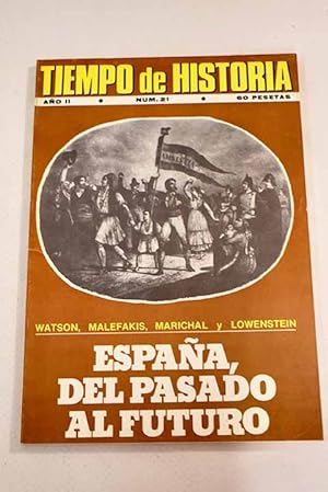 Seller image for TIEMPO DE HISTORIA. AO II, N.21:: Mahler, como pretexto; La realidad de la Revolucin Mexicana; Ser protestante en Espaa; Las Constituciones espaolas; Las Ordenanzas de Sevilla; Qu es el fascismo?; ?Farsa y licencia de la reina castiza?: Grotesco literario y fuentes histricas; Espaa 1946; La "Guerra de las Misiones" en Oceana; Agosto de 1950: El suicidio de Cesare Pavese; Recuerdo de Lenin: El ao cinco; En el centenario de su muerte: Miguel Bakunin: Semblanza de un revolucionario; Demcratas en el Siglo de Oro espaol; Germanfilos y aliadfilos espaoles en la I Guerra Mundial; "Memorias de una emigracin" de Vicente Llorns: Espaoles bajo la dictadura de Trujillo; Simposio en Massachussets: Espaa del pasado al futuro for sale by Alcan Libros