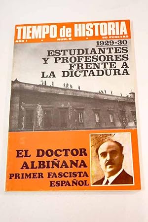 Bild des Verkufers fr TIEMPO DE HISTORIA. AO I, N.8:: Estudiantes y profesores frente a la Dictadura. Antecedentes de la generacin del 36; La reciente historia argentina; "Abdicacin"; "Nicols y Alejandra"; Toda una revisin crtica de nuestro pasado: Cine histrico en Cannes; Las S.S. secretas; Sender, cronista histrico; Confesiones de dos polticos monrquicos; Introduccin a un estudio de la convivencia y de la intolerancia; Estudios de Historia Contempornea; Feria del Libro 1975: La Historia, protagonista; Espaa 1945; "La Coartada"; China: La larga marcha; El Manifiesto Comunista de 1848; Un ensayo de fascismo en Espaa, 1930-1933: Jos Mara Albiana y el Partido Nacionalista Espaol; Malefakis, Historiador del Partido Socialista Espaol zum Verkauf von Alcan Libros