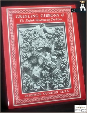 Bild des Verkufers fr Grinling Gibbons & the English Woodcarving Tradition zum Verkauf von BookLovers of Bath