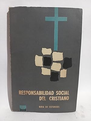 La Responsabilidad Social del Cristiano