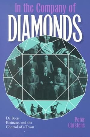 Seller image for In the Company of Diamonds : De Beers, Kleinzee, and the Control of a Town for sale by GreatBookPricesUK