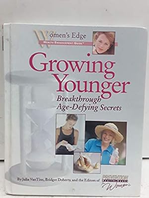 Seller image for Growing Younger: Breakthrough Age-Defying Secrets for sale by ZBK Books