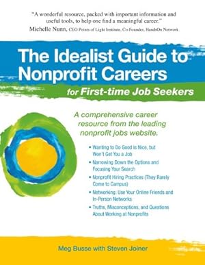 Immagine del venditore per The Idealist Guide to Nonprofit Careers for First-time Job Seekers (Hundreds of Heads Survival Guides) venduto da ZBK Books