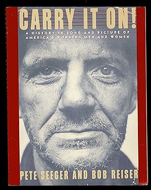 Imagen del vendedor de Carry It On: A History in Song and Picture of America's Working Men and Women a la venta por Granada Bookstore,            IOBA