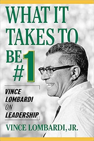 Seller image for What It Takes to Be #1 : Vince Lombardi on Leadership for sale by ZBK Books