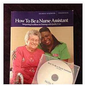 Bild des Verkufers fr How to Be a Nurse Assistant: Student Textbook zum Verkauf von ZBK Books