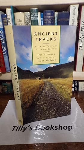 Ancient Tracks: Walking Through Historic Britain