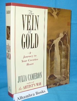 The Vein of Gold : A Journey to Your Creative Heart