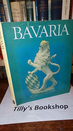 Seller image for Bavaria: A German State in the Heart of Europe for sale by Tilly's Bookshop