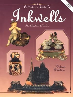 Immagine del venditore per The Collector's Guide to Inkwells: Identification & Values venduto da ZBK Books