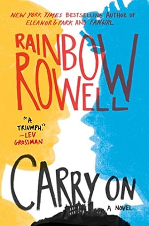 Seller image for Carry On: A Novel (Simon Snow Trilogy, 1) for sale by ZBK Books