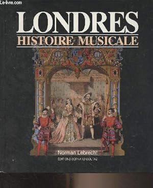 Immagine del venditore per Londres, histoire musicale venduto da Le-Livre