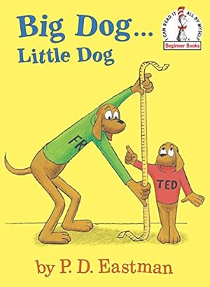 Seller image for Big Dog.Little Dog (Beginner Books(R)) for sale by ZBK Books