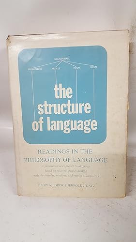 Immagine del venditore per The Structure of Language. Readings in the Philosophy of Language - venduto da Cambridge Rare Books