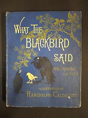 What The Blackbird Said