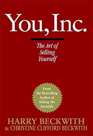 Bild des Verkufers fr You, Inc: The Art of Selling Yourself (Warner Business Books) zum Verkauf von WeBuyBooks
