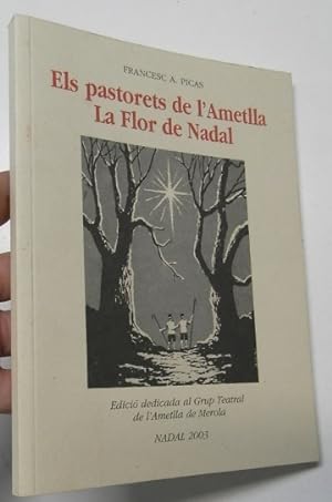 Bild des Verkufers fr Els pastorets de l'Ametlla / La Flor de Nadal zum Verkauf von Librera Mamut