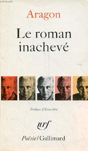 Image du vendeur pour Le roman inachev - Collection posie n7. mis en vente par Le-Livre