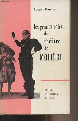 Bild des Verkufers fr Les grands rles du thtre de Molire zum Verkauf von Le-Livre