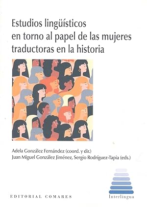 Immagine del venditore per Estudios lingsticos en torno al papel de las mujeres traductoras en la histori venduto da Imosver