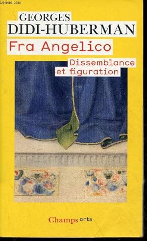 Image du vendeur pour Fra Angelico dissemblance et figuration - Collection champs arts n618. mis en vente par Le-Livre
