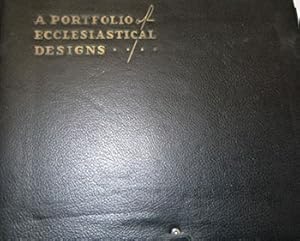 A Portfolio of Ecclesiastical Designs. First edition.