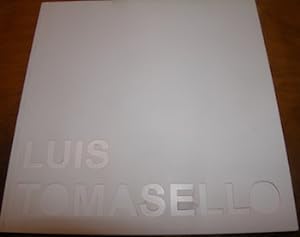 Luis Tomasello. 31 March - 29 May, 2010.