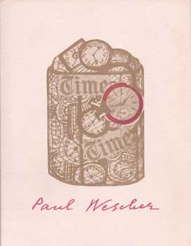 Paul Wescher: Time in the Wastebasket, Poems, Collages, Parables and Dreams, 1975.