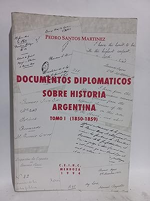 Documentos Diplomaticos sobre Historia Argentina I - Primera edición