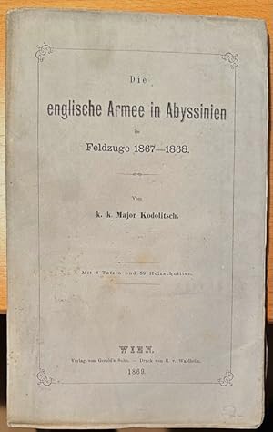 Die englische Armee in Abyssinien im Feldzuge 1867-1868