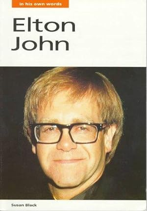 Imagen del vendedor de Elton John in His Own Words (In Their Own Words) a la venta por WeBuyBooks