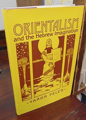 Imagen del vendedor de Orientalism and the Hebrew Imagination a la venta por Atlantic Bookshop