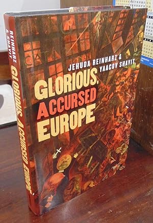 Immagine del venditore per Glorious, Accursed Europe: An Essay on Jewish Ambivalence venduto da Atlantic Bookshop
