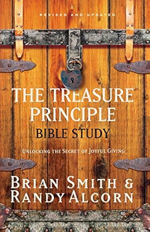 Bild des Verkufers fr The Treasure Principle Bible Study: Unlocking the Secret of Joyful Giving zum Verkauf von Reliant Bookstore