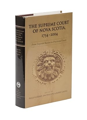 Imagen del vendedor de The Supreme Court of Nova Scotia, 1754-2004: From Imperial Bastion. a la venta por The Lawbook Exchange, Ltd., ABAA  ILAB