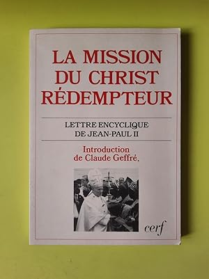 Bild des Verkufers fr La mission du Christ Rdempteur - Jean-Paul II zum Verkauf von Dmons et Merveilles