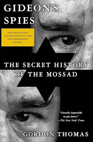 Bild des Verkufers fr Gideon\ s Spies: The Secret History of the Mossad zum Verkauf von moluna