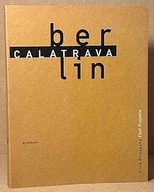 Seller image for Calatrava berlin _ Five Projects for sale by San Francisco Book Company