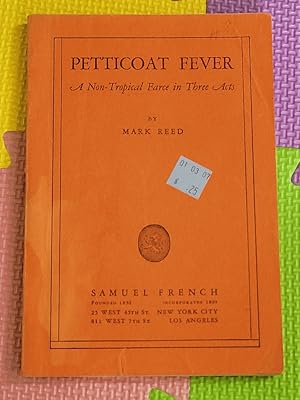 Petticoat Fever: a Non Tropical Farce