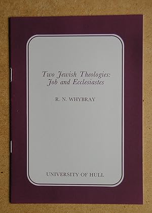 Imagen del vendedor de Two Jewish Theologies: Job and Ecclesiastes. a la venta por N. G. Lawrie Books