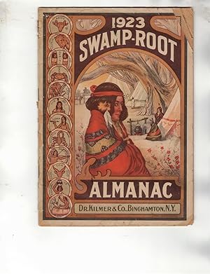 Seller image for Dr. Kilmer's Swamp-Root Almanac and Weather Forecasts for 1923 for sale by Wickham Books South