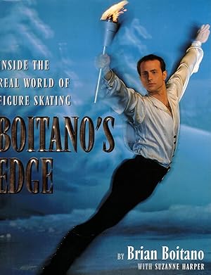 Image du vendeur pour Boitano's Edge: Inside the Real World of Figure Skating mis en vente par Wickham Books South