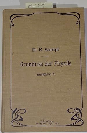 Grundriss der Physik - Ausgabe A