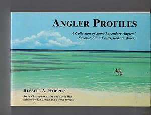 Bild des Verkufers fr Angler Profiles: A Collection of Some Legendary Anglers' Favorite Flies, Foods, Rods & Waters zum Verkauf von Wickham Books South
