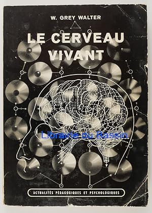 Seller image for Le cerveau vivant for sale by Librairie du Bassin