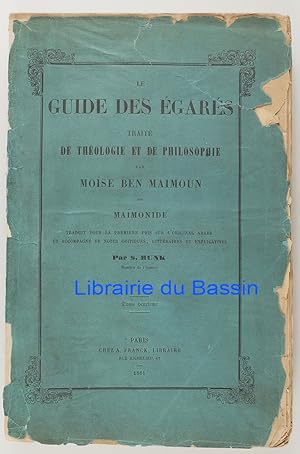 Le guide des égarés Traité de théologie et de philosophie Tome Deuxième