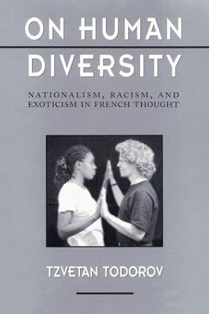 Bild des Verkufers fr On Human Diversity    Nationalism, Racism & Exoticism in French Thought (Paper): Nationalism, Racism and Exoticism in French Thought zum Verkauf von WeBuyBooks