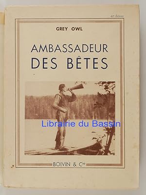 Image du vendeur pour Ambassadeur des btes mis en vente par Librairie du Bassin