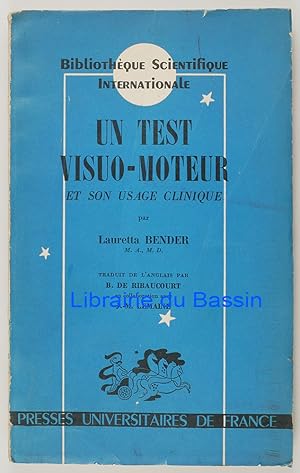 Bild des Verkufers fr Un test visuo-moteur et son usage clinique zum Verkauf von Librairie du Bassin